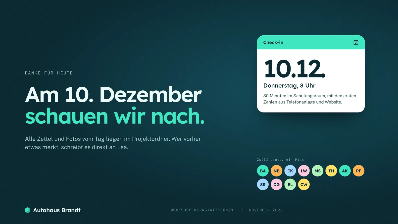 Workshop-Präsentation-Beispiel, Schlussfolie mit Check-in-Termin am 10. Dezember und den zwölf Teilnehmenden