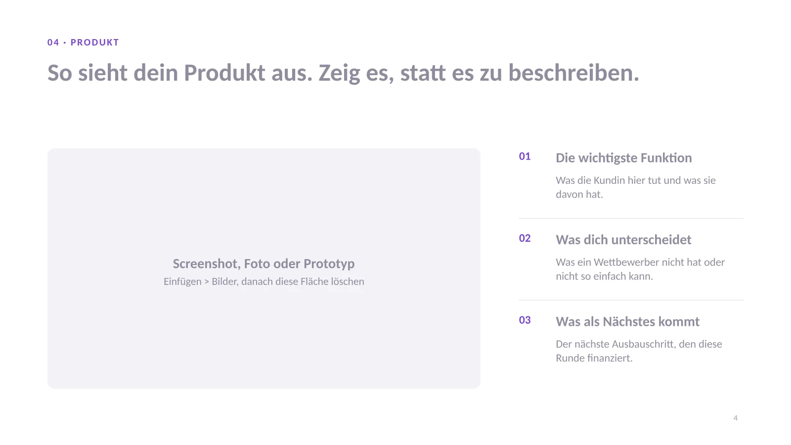 Pitch Deck Vorlage, Folie 4: Platz für einen Produkt-Screenshot und drei Funktionen daneben