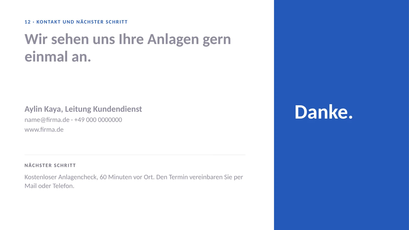 Unternehmenspräsentation Vorlage, Folie 12: Schlusssatz, Ansprechpartner und ein konkreter nächster Schritt
